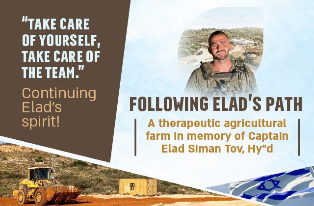 Following Elad's Path — a therapeutic agricultural farm in memory of Captain Elad Siman Tov